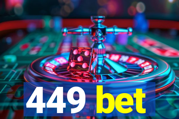 449 bet