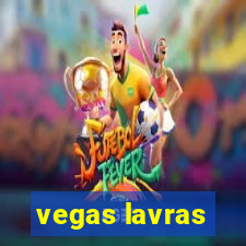 vegas lavras