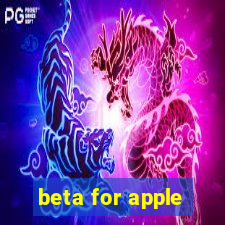 beta for apple