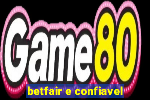 betfair e confiavel