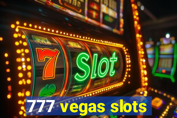 777 vegas slots