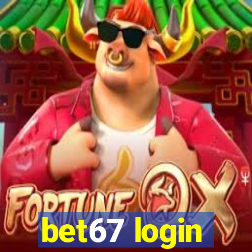 bet67 login