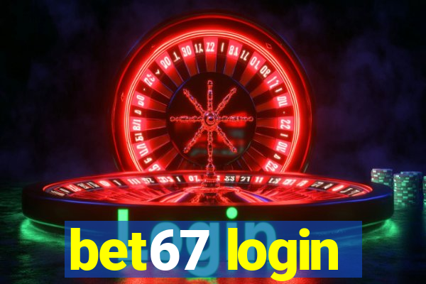 bet67 login