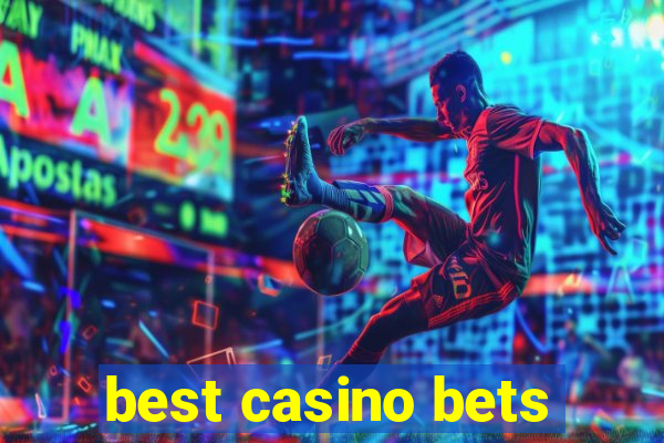 best casino bets