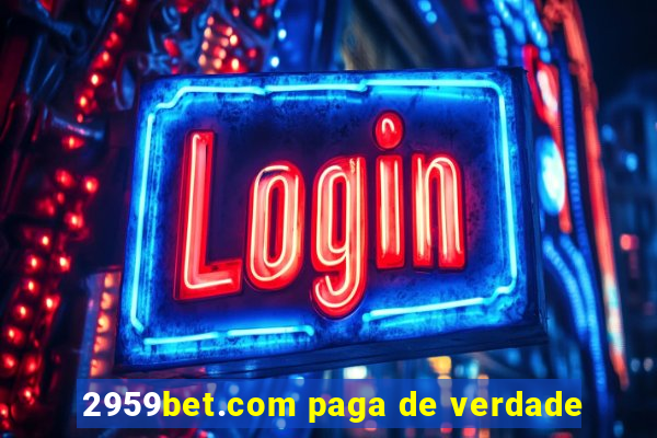 2959bet.com paga de verdade