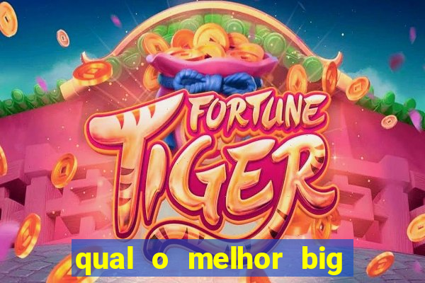 qual o melhor big bass para jogar