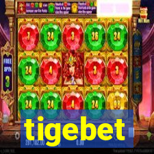 tigebet