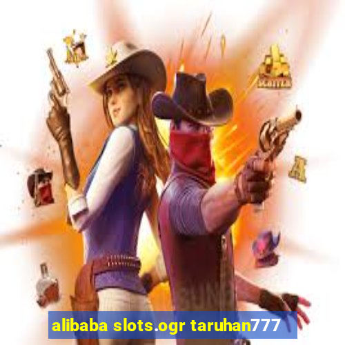 alibaba slots.ogr taruhan777