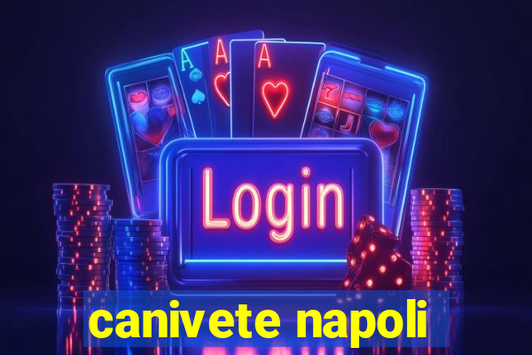 canivete napoli