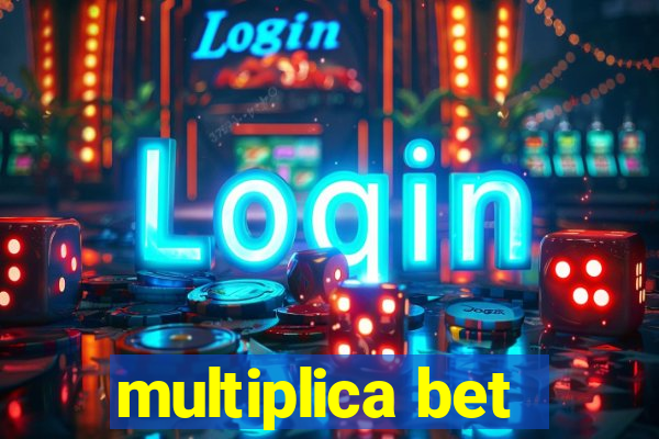 multiplica bet