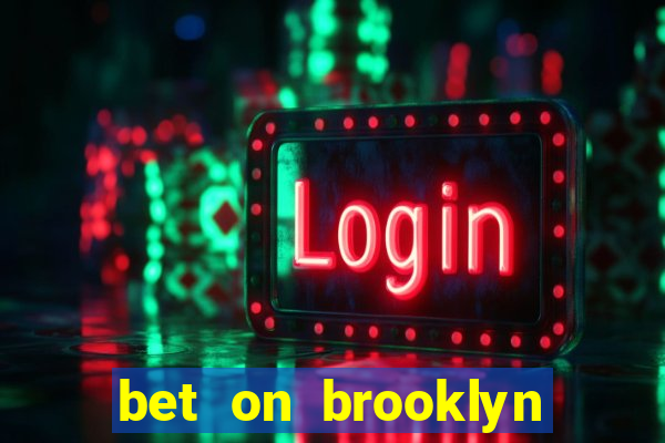 bet on brooklyn nets & nicks