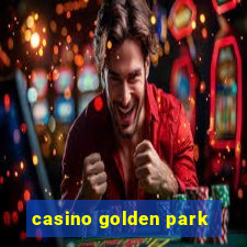 casino golden park