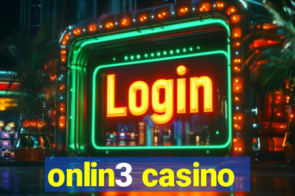 onlin3 casino