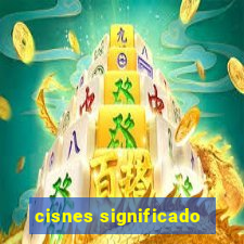 cisnes significado