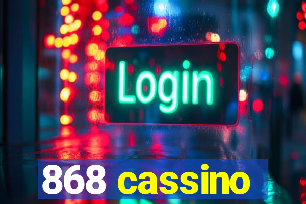 868 cassino