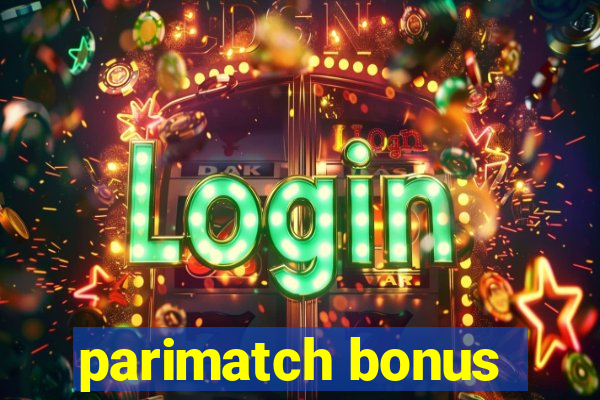 parimatch bonus