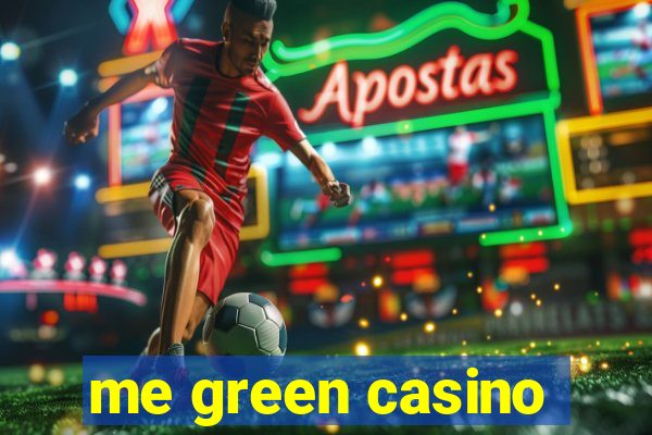 me green casino