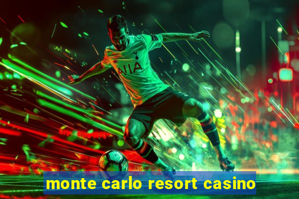 monte carlo resort casino