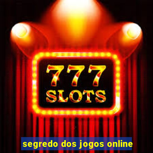 segredo dos jogos online