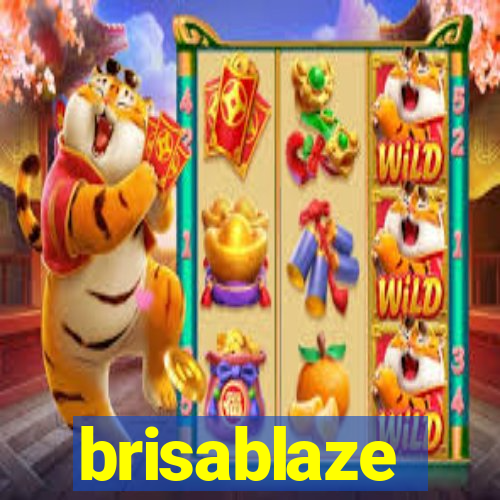 brisablaze