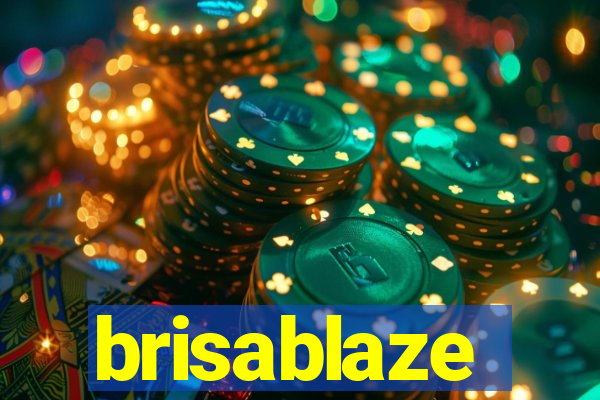 brisablaze