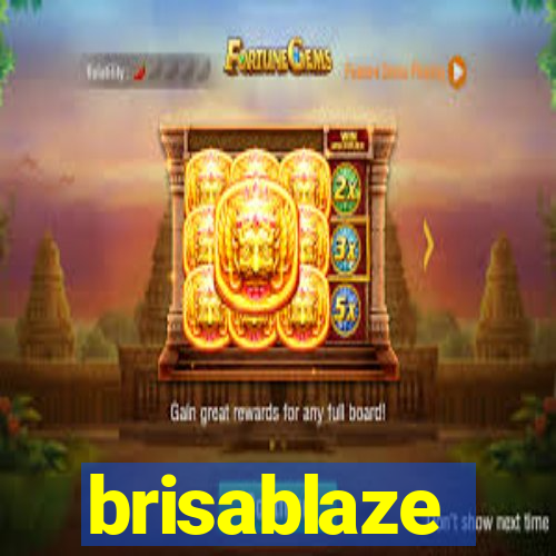 brisablaze