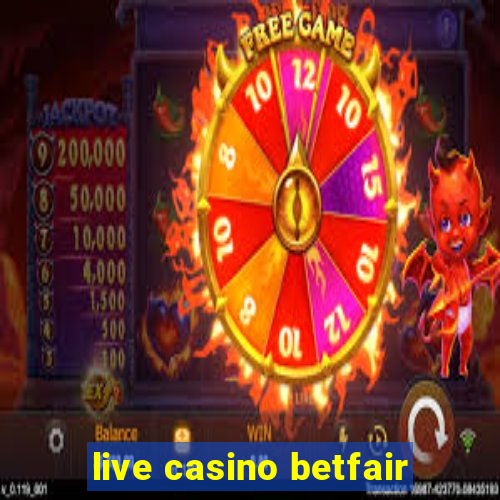 live casino betfair