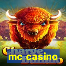 mc casino