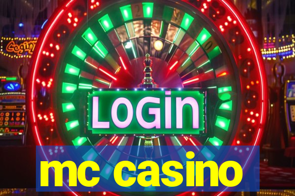 mc casino