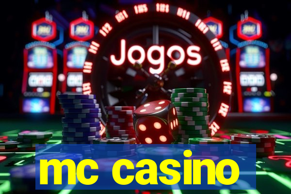 mc casino