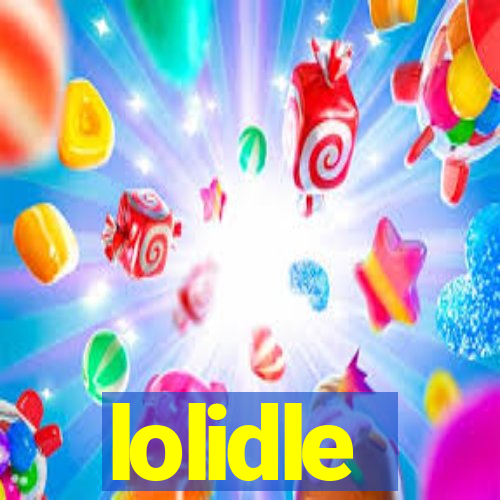 lolidle