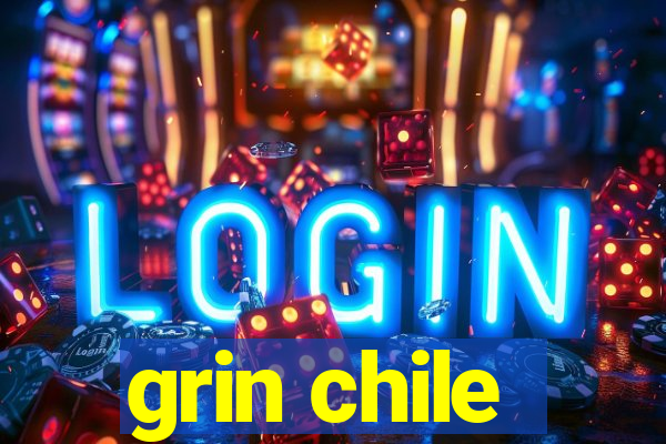 grin chile