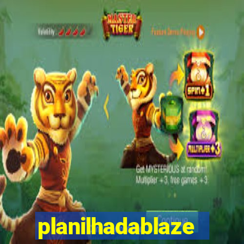 planilhadablaze