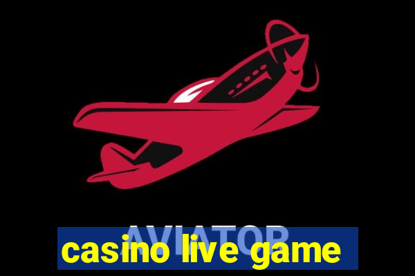 casino live game