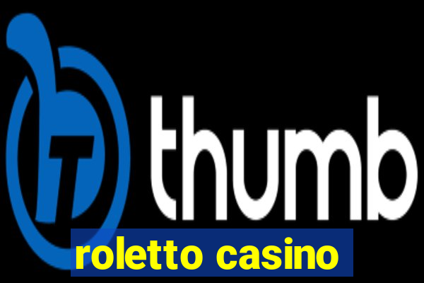 roletto casino