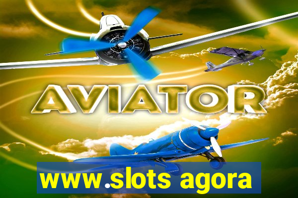 www.slots agora