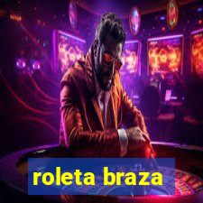 roleta braza