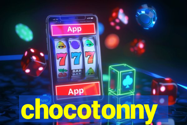 chocotonny