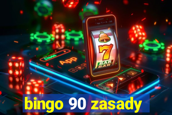 bingo 90 zasady