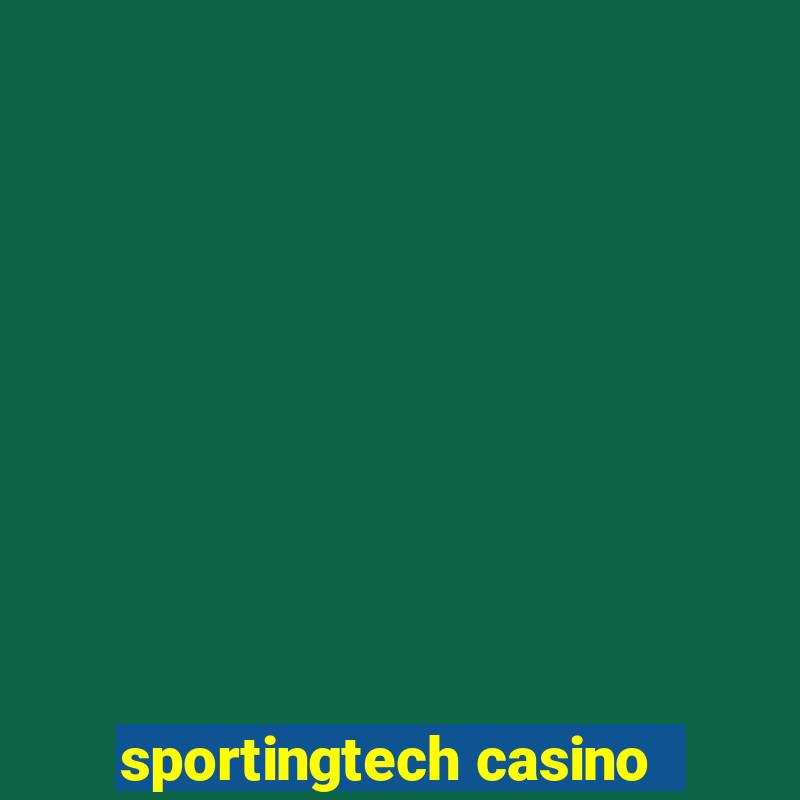 sportingtech casino