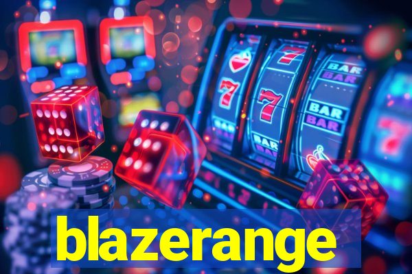 blazerange