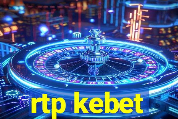 rtp kebet