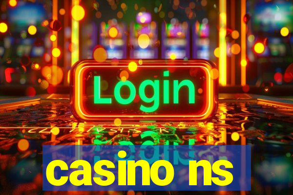 casino ns