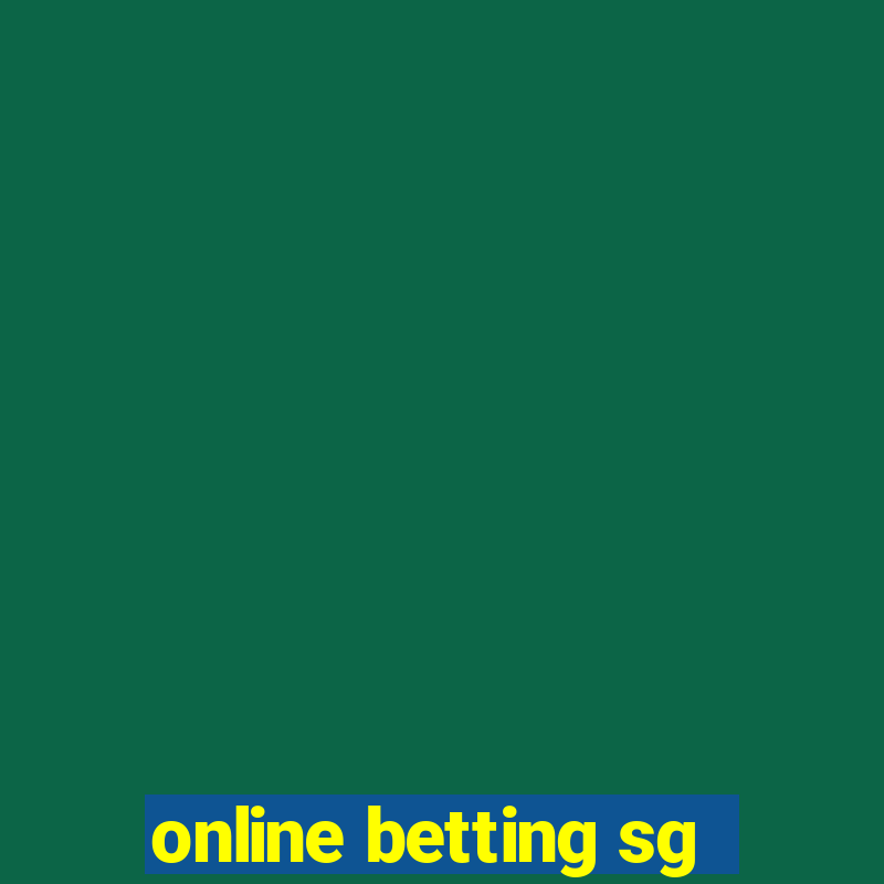 online betting sg