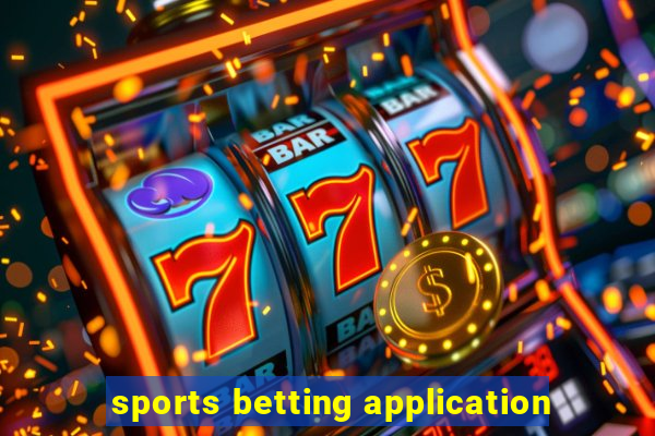 sports betting application