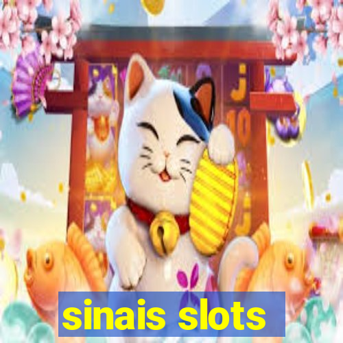 sinais slots