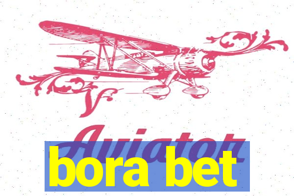 bora bet