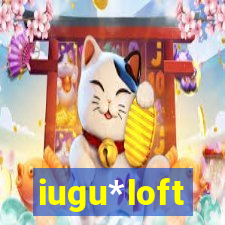 iugu*loft