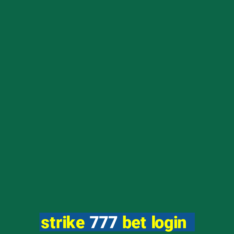 strike 777 bet login