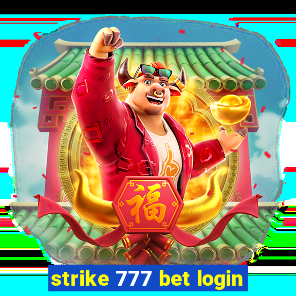 strike 777 bet login